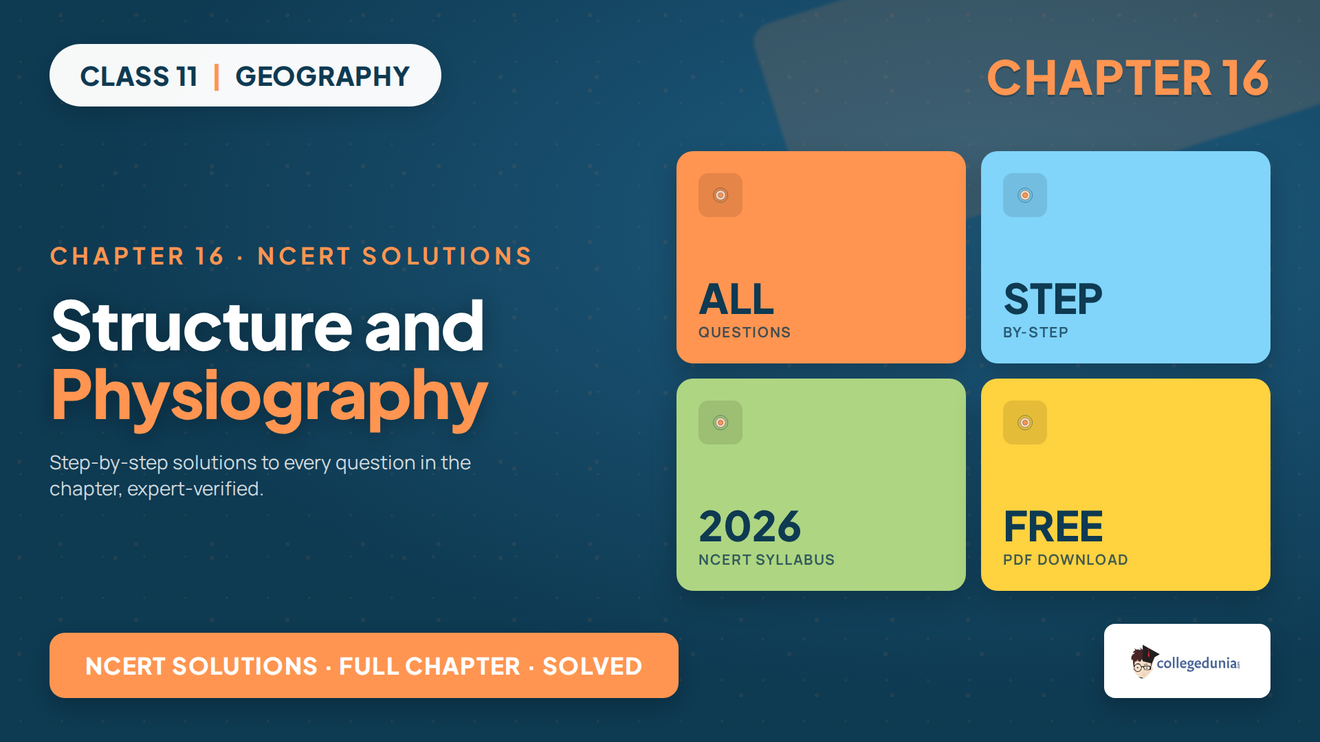 NCERT Solutions for Class 11 Geography Chapter 16 Structure and Physiography