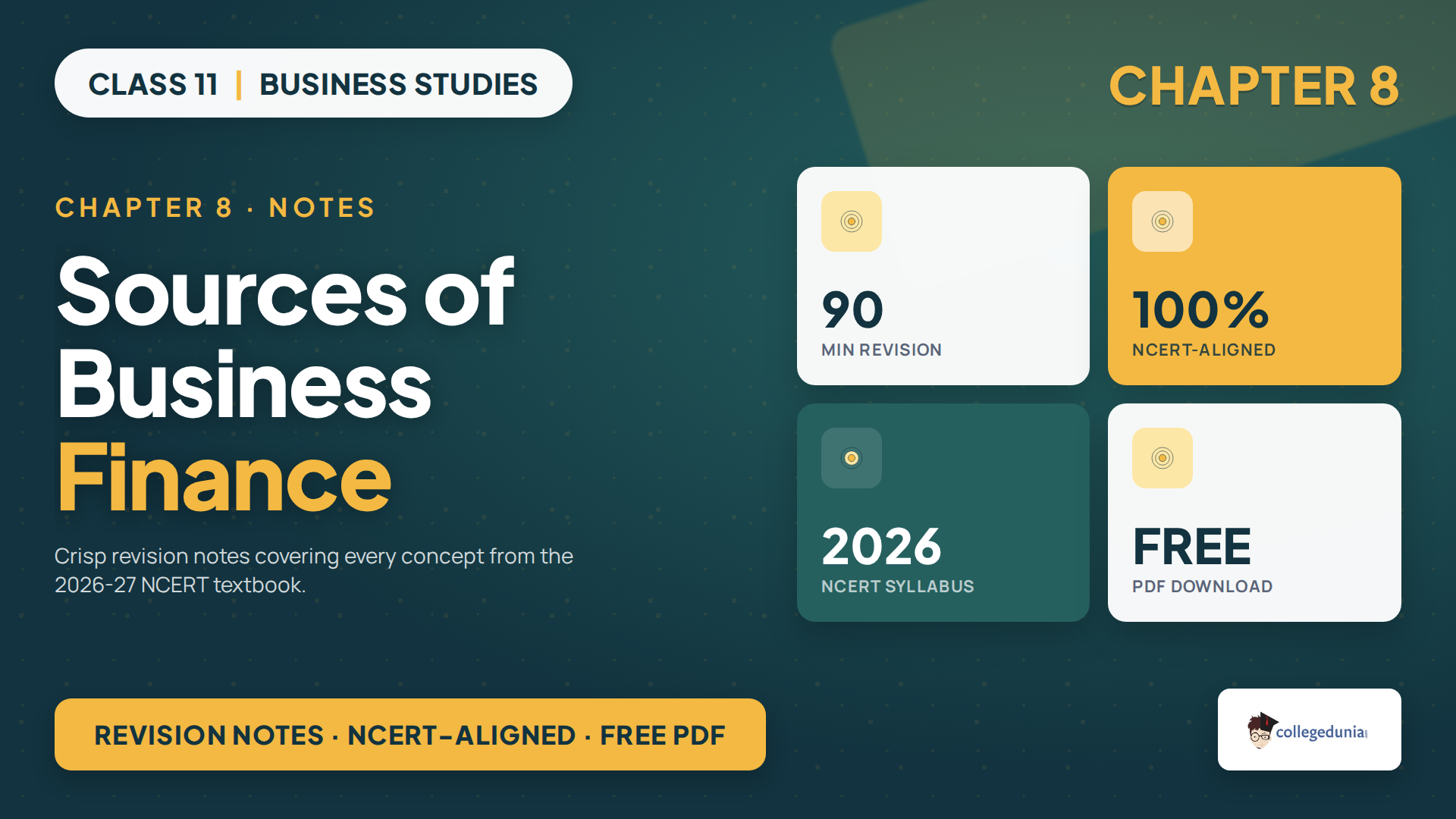 NCERT Notes Class 11 Business Studies Chapter 8 Sources of Business Finance
