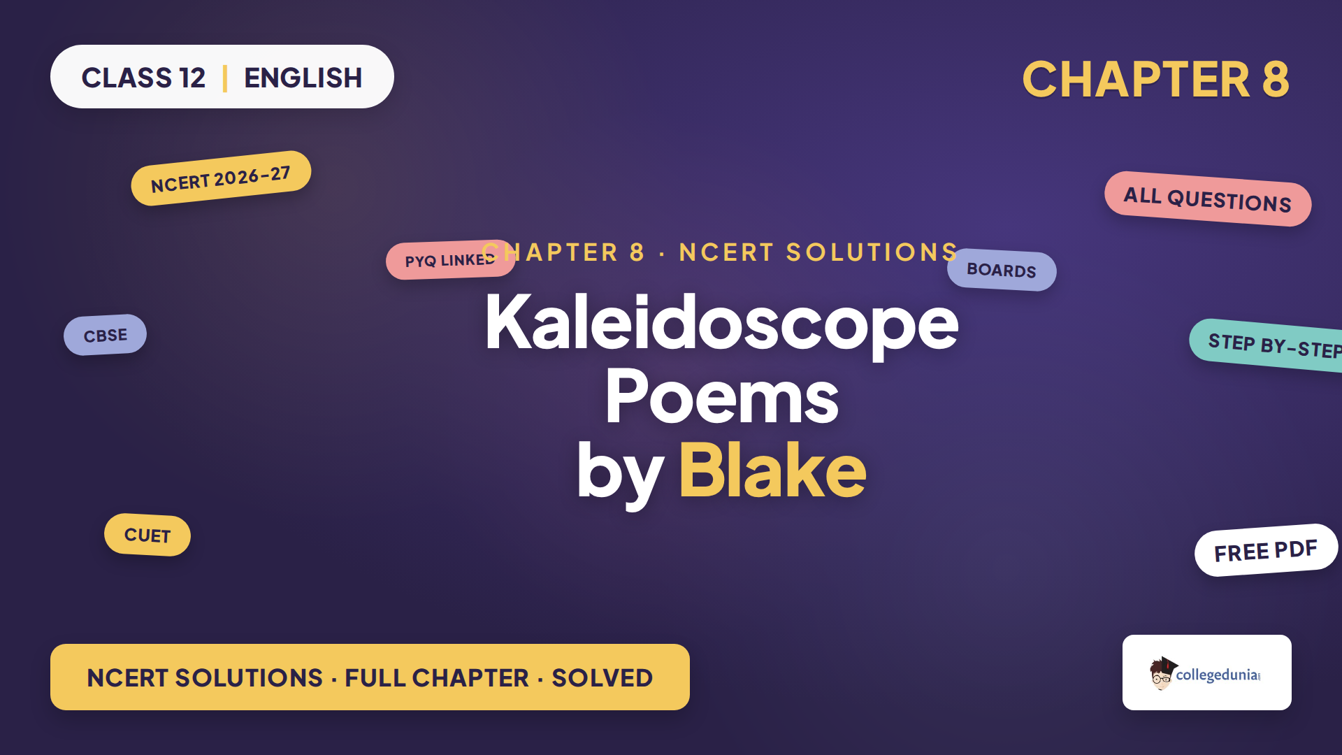 Class 12 English supplementary Chapter 8 Poems by Blake NCERT Solutions 2026-27