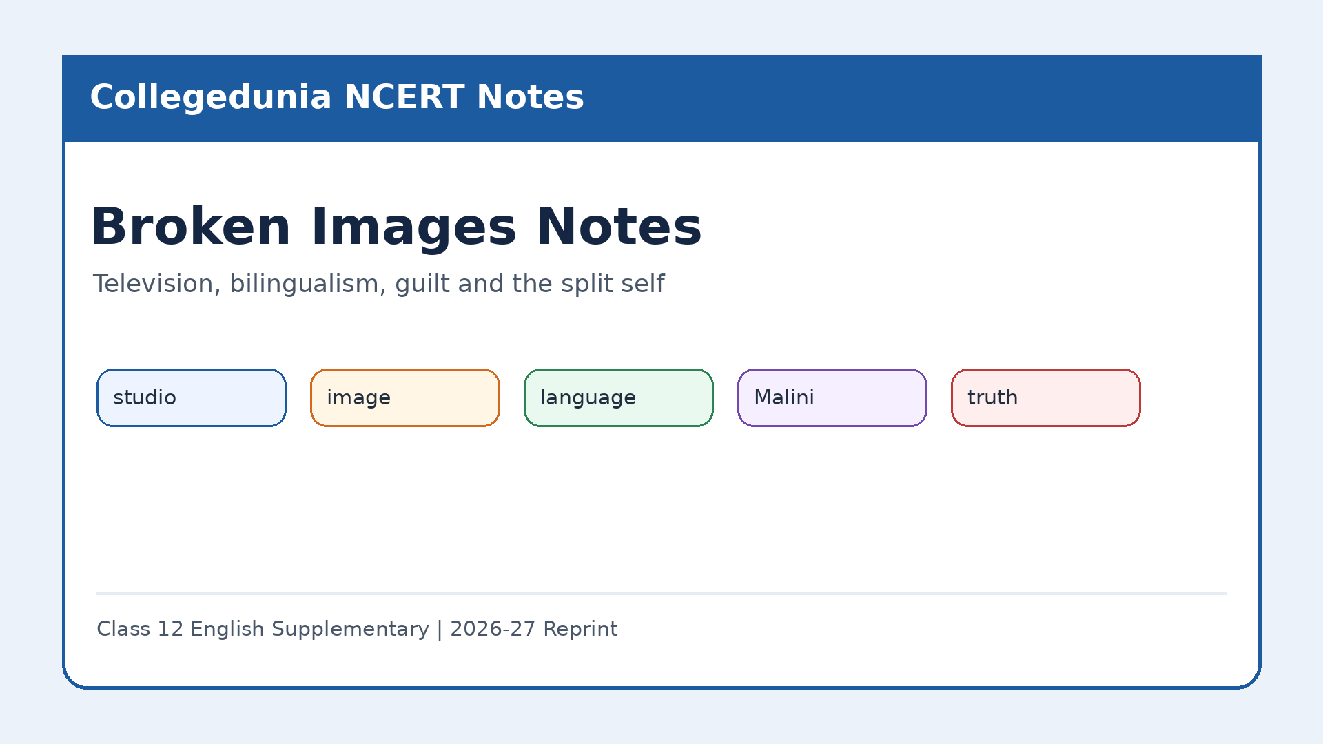 Class 12 English Broken Images Notes