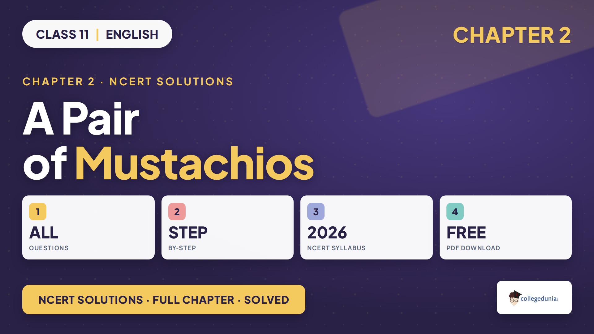 A Pair of Mustachios Class 11 NCERT Solutions 2026-27