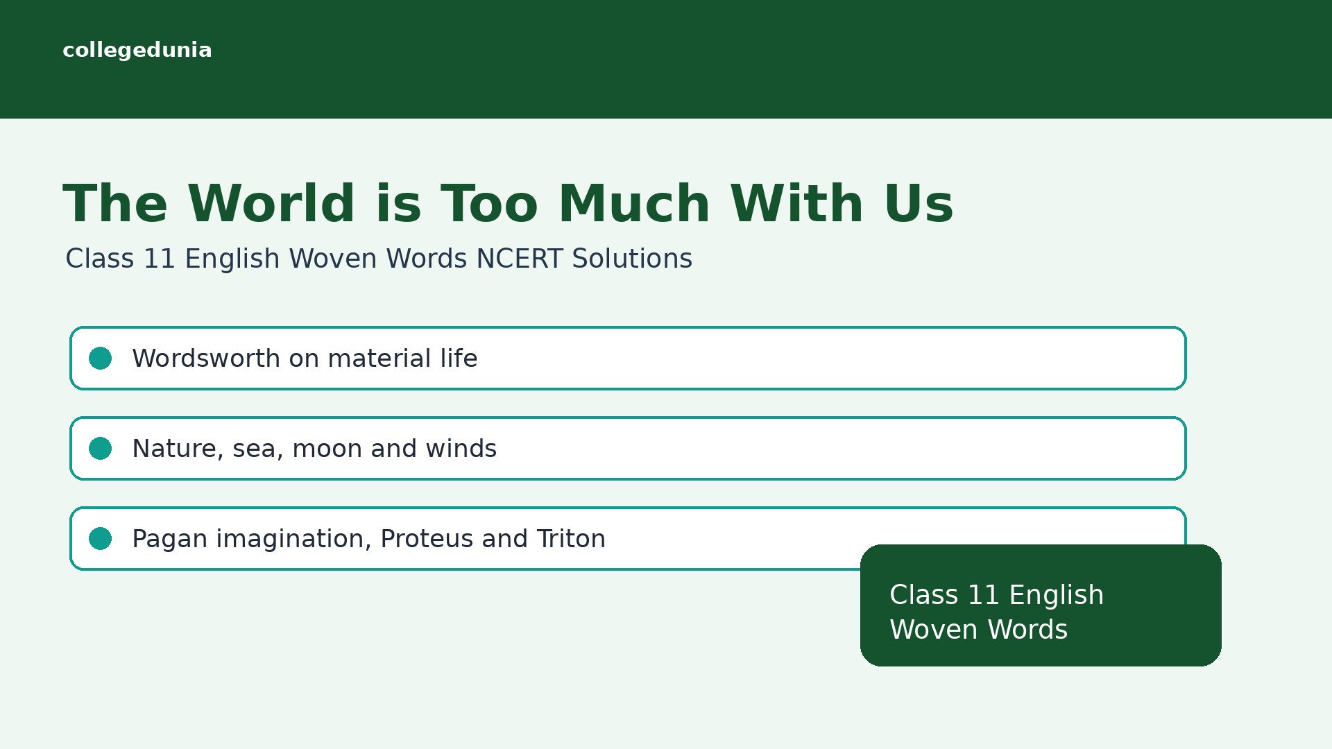 The World is Too Much With Us Class 11 English Woven Words NCERT Solutions