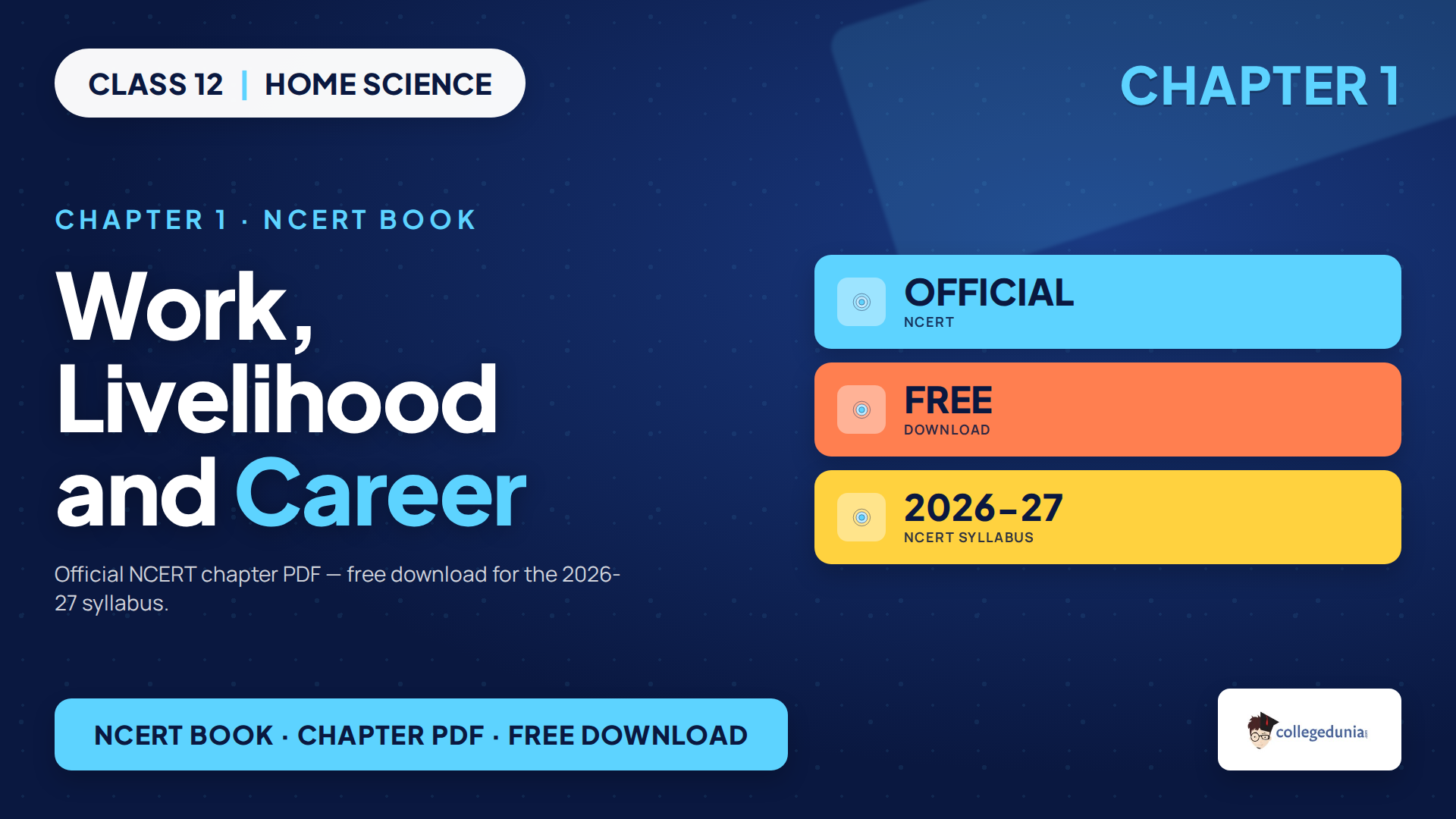 NCERT Class 12 Home Science Chapter 1 Work Livelihood and Career Book PDF