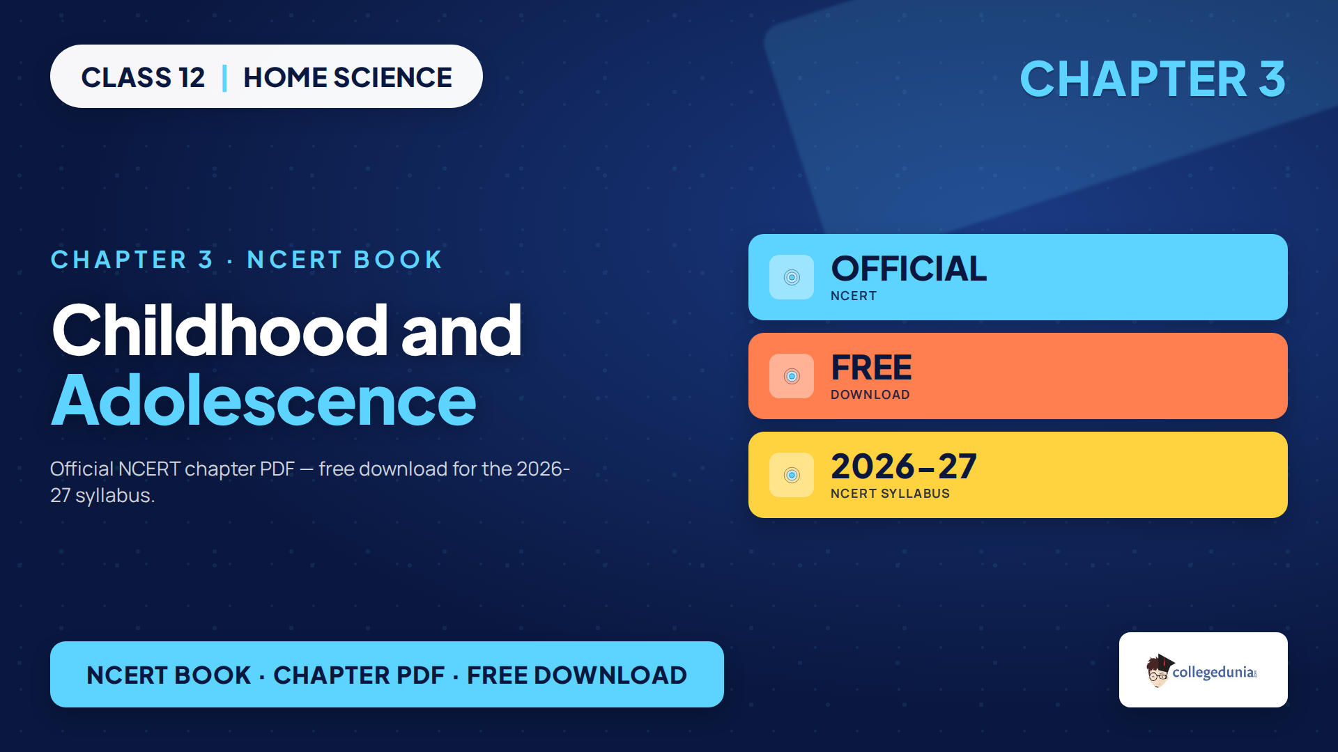 NCERT Class 12 Home Science Chapter 3 Childhood and Adolescence Book PDF