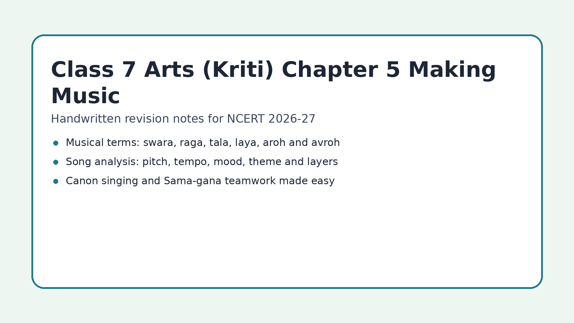 Class 7 Arts Kriti Chapter 5 Making Music handwritten notes cover
