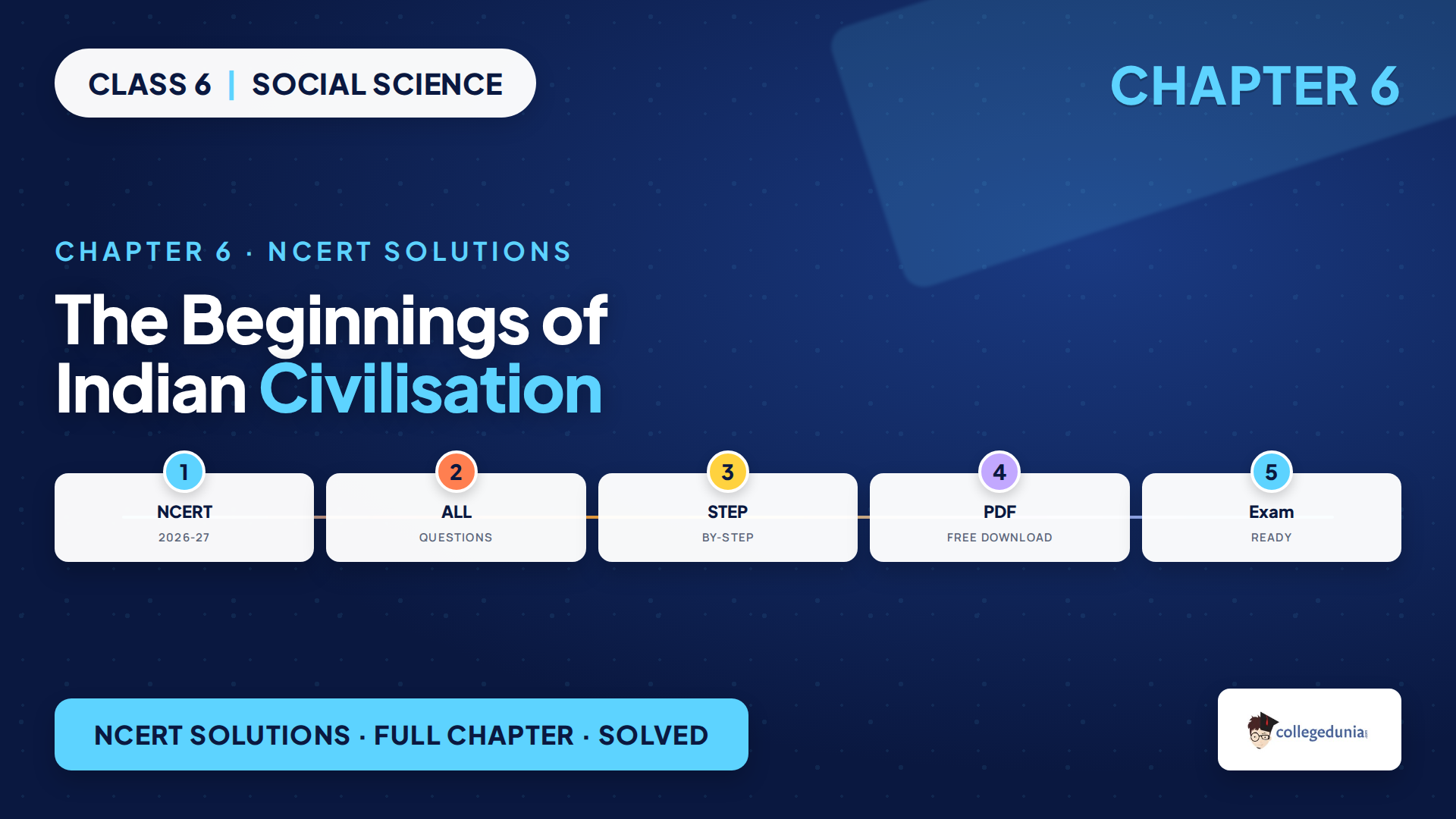 Class 6 Social Science Chapter 6 The Beginnings of Indian Civilisation NCERT Solutions