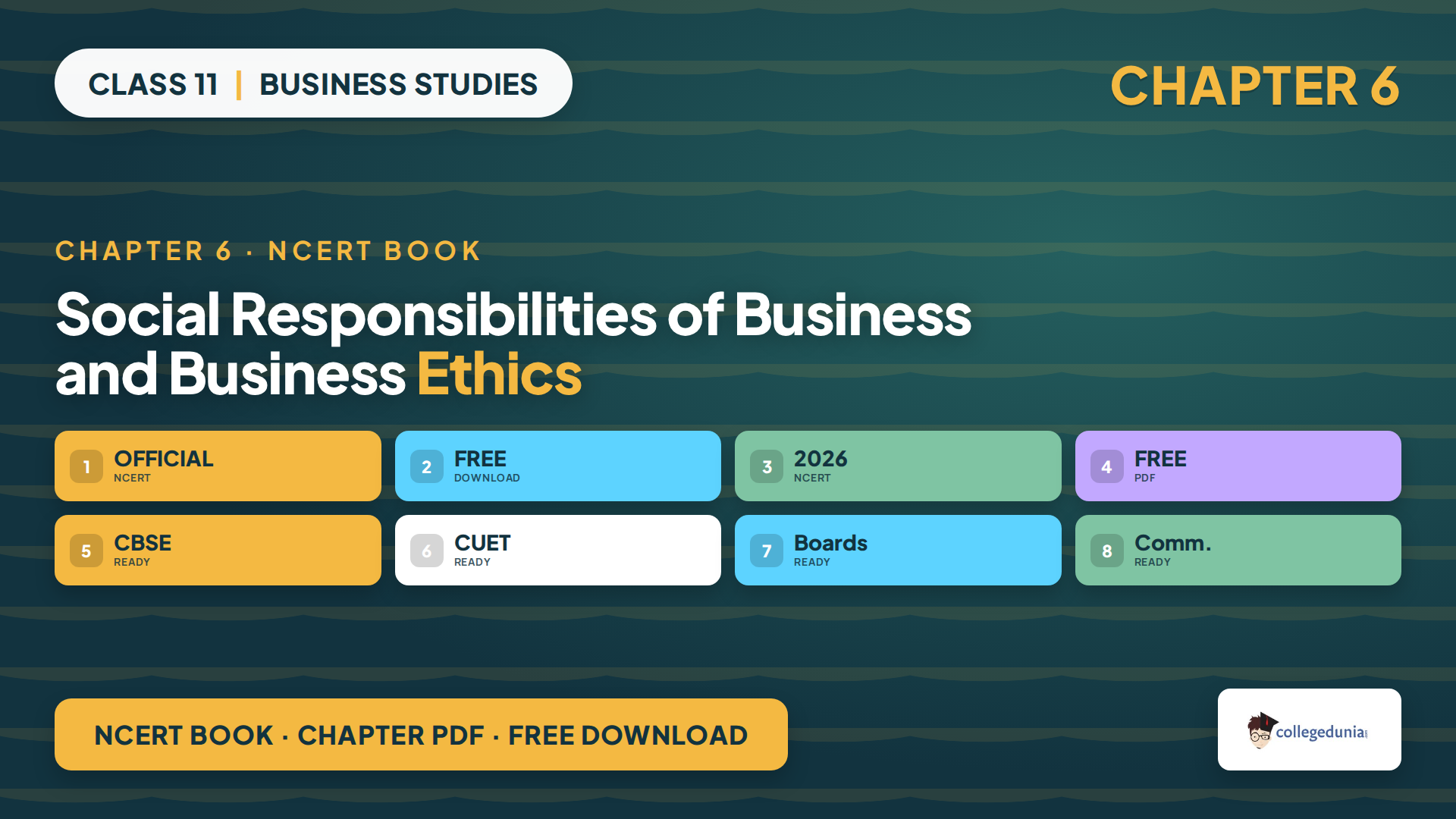 NCERT Class 11 Business Studies Chapter 6 Social Responsibilities of Business and Business Ethics book PDF