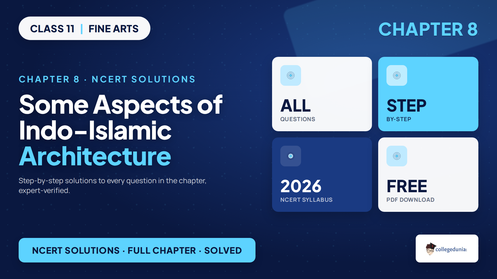 NCERT Solutions Class 11 Fine Arts Chapter 8 Indo-Islamic Architecture