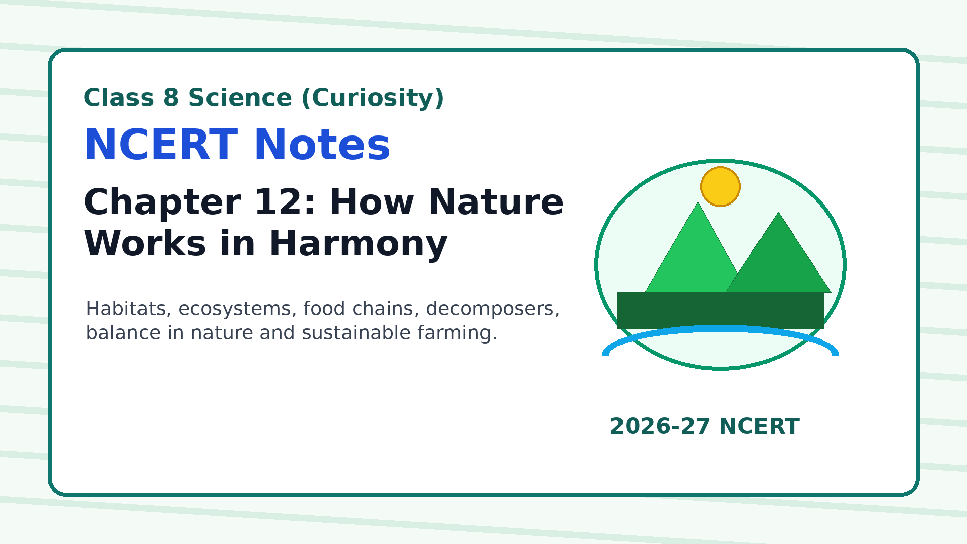 NCERT Class 8 Science Chapter 12 How Nature Works in Harmony Notes