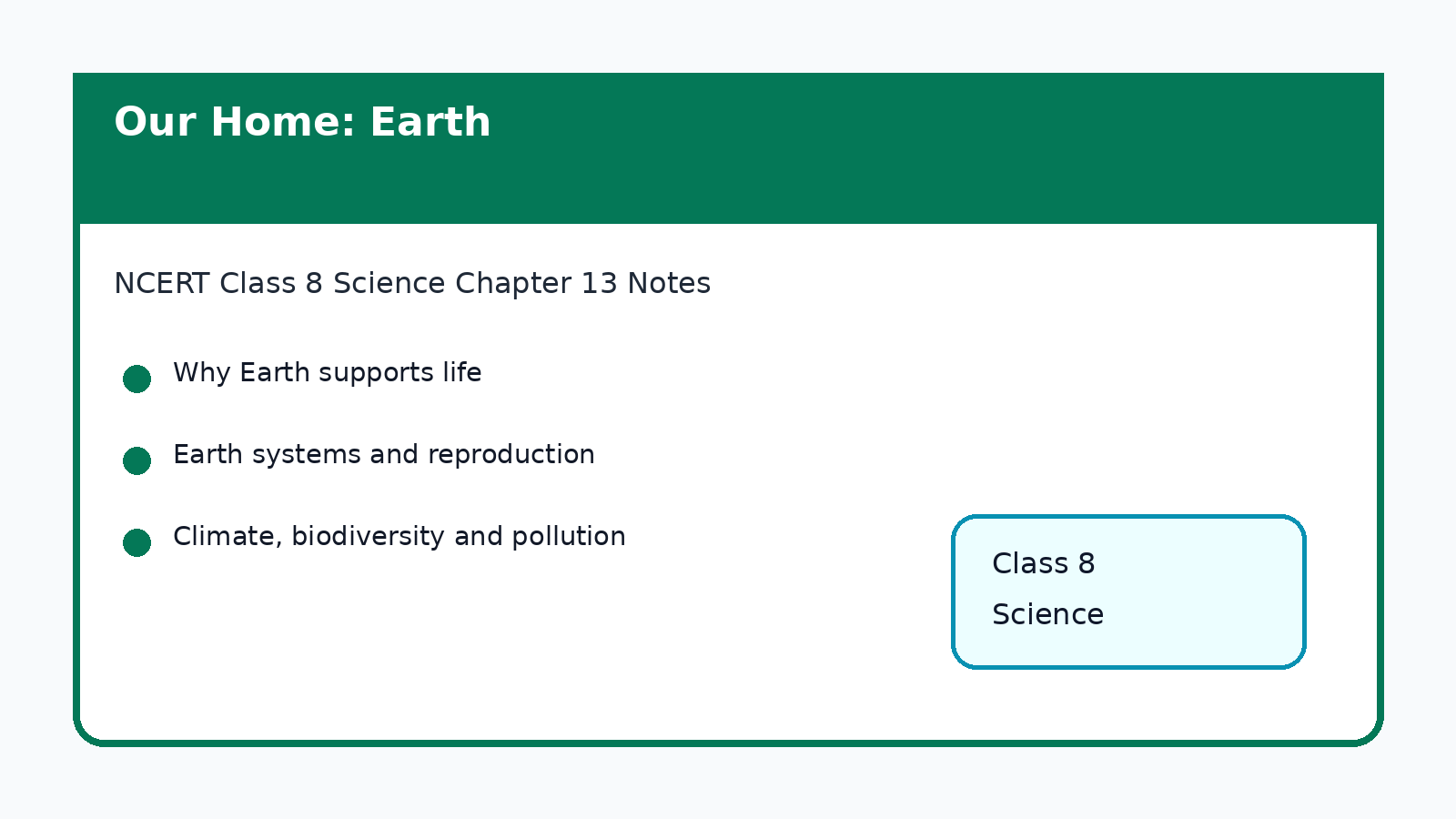 NCERT Class 8 Science Chapter 13 Our Home Earth Notes featured image