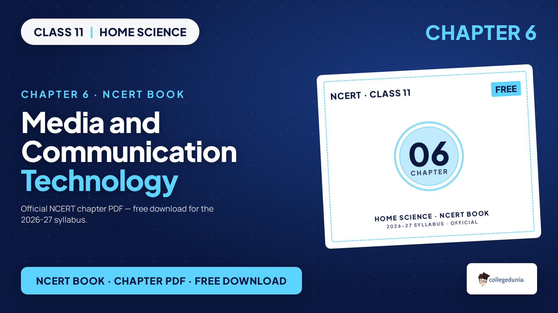 NCERT Class 11 Home Science Chapter 6 Media and Communication Technology book PDF