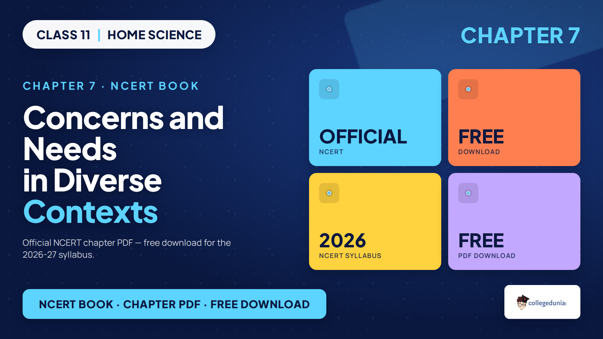 NCERT Class 11 Home Science Chapter 7 Concerns and Needs in Diverse Contexts book PDF