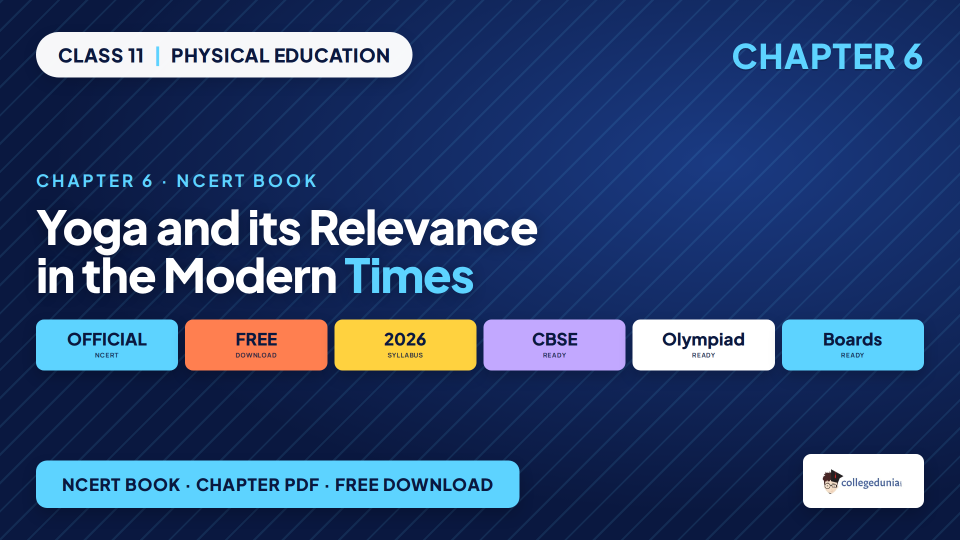 NCERT Class 11 Physical Education Chapter 6 Yoga and its Relevance in the Modern Times book PDF