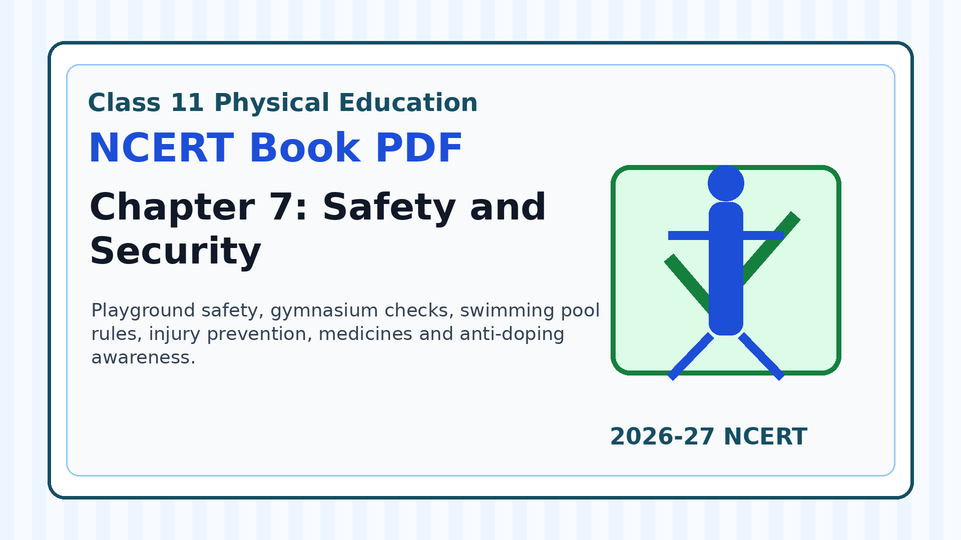 NCERT Class 11 Physical Education Chapter 7 Safety and Security book PDF