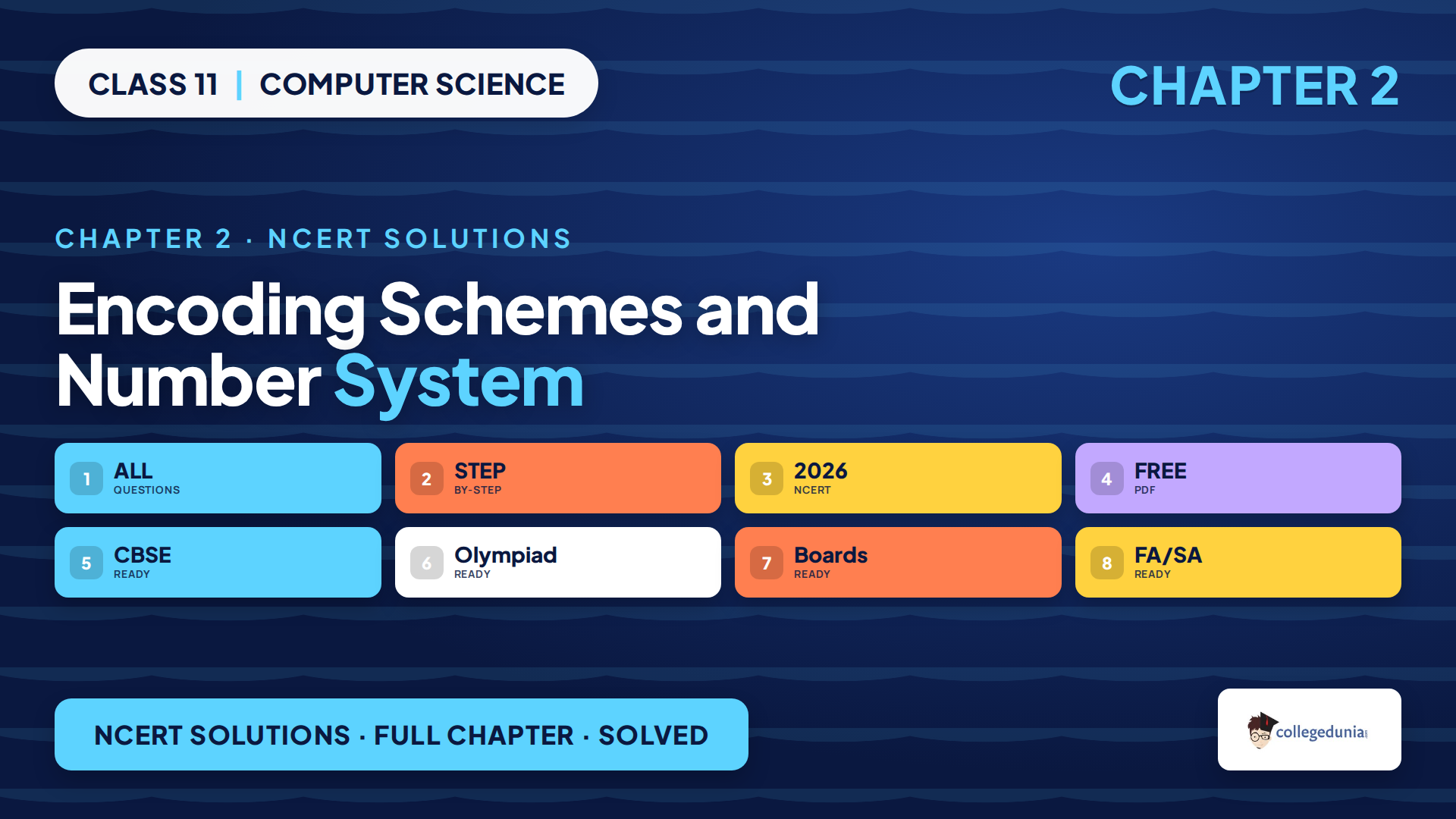 NCERT Solutions Class 11 Computer Science Chapter 2 Encoding Schemes and Number System