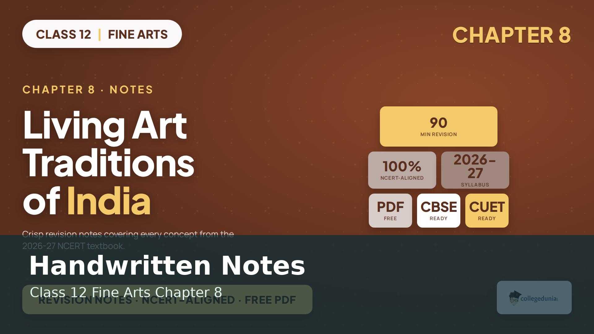 Class 12 Fine Arts Chapter 8 Living Art Traditions of India handwritten notes for 2026-27