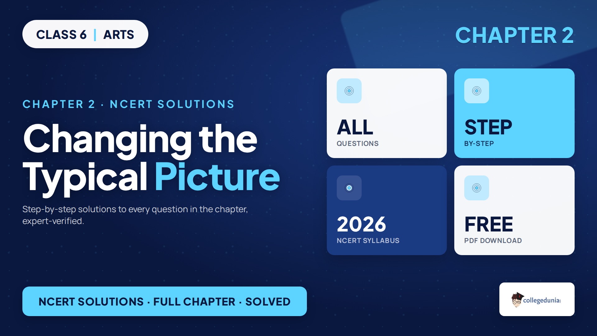 Class 6 Arts Chapter 2 Changing the Typical Picture NCERT Solutions