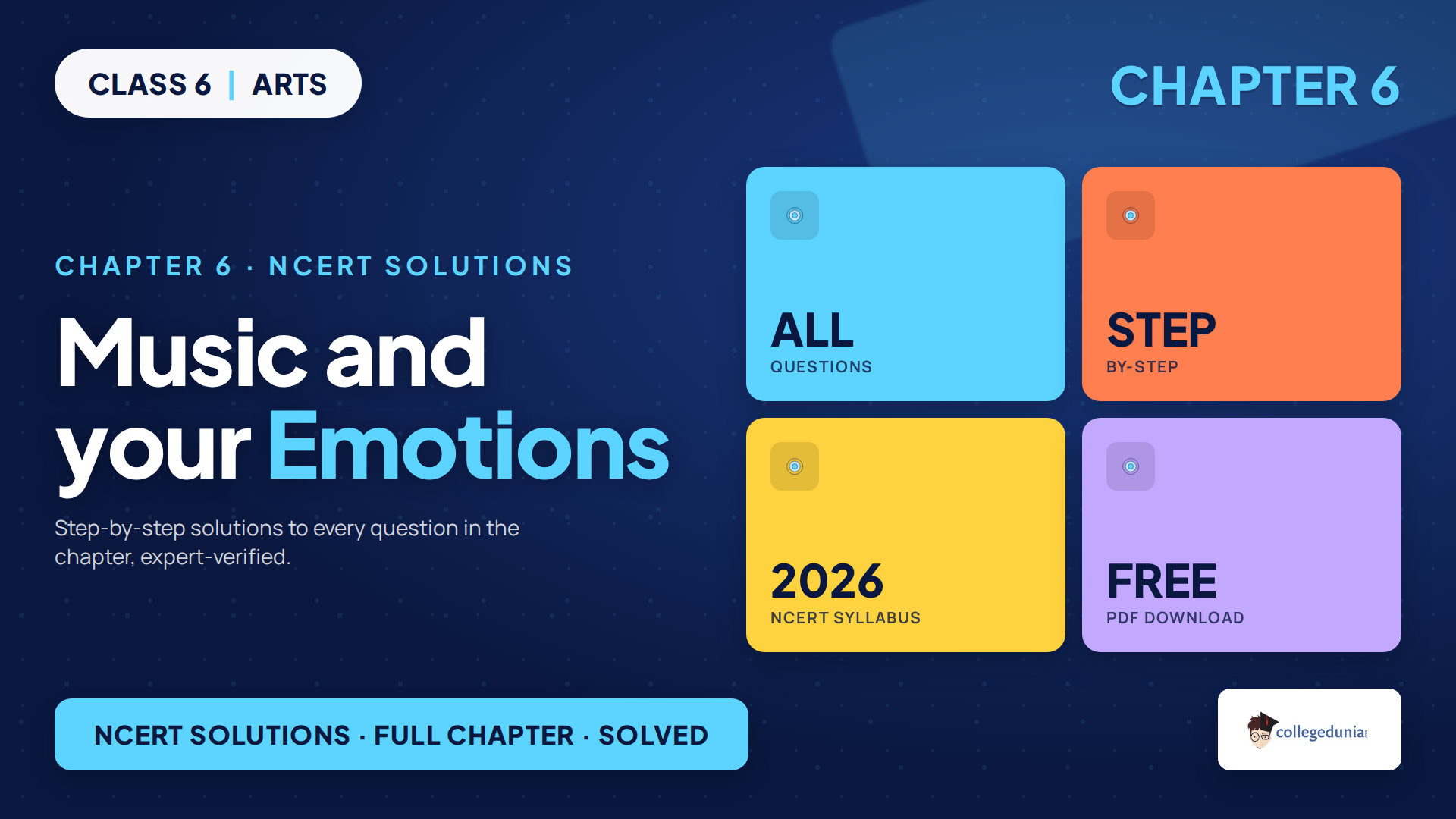 Class 6 Arts Chapter 6 Music and your Emotions NCERT Solutions