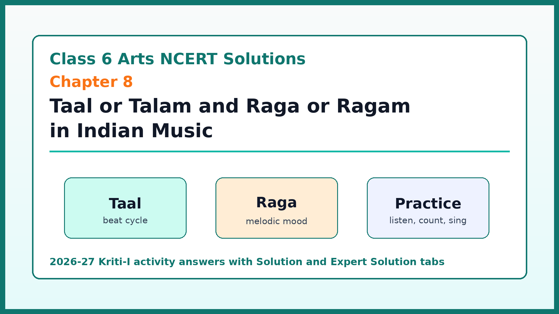 Class 6 Arts Chapter 8 Taal and Raga NCERT Solutions