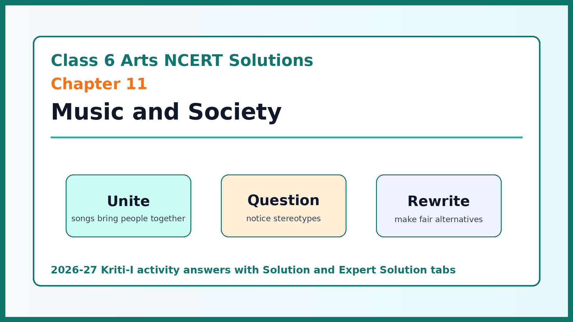 Class 6 Arts Chapter 11 Music and Society NCERT Solutions