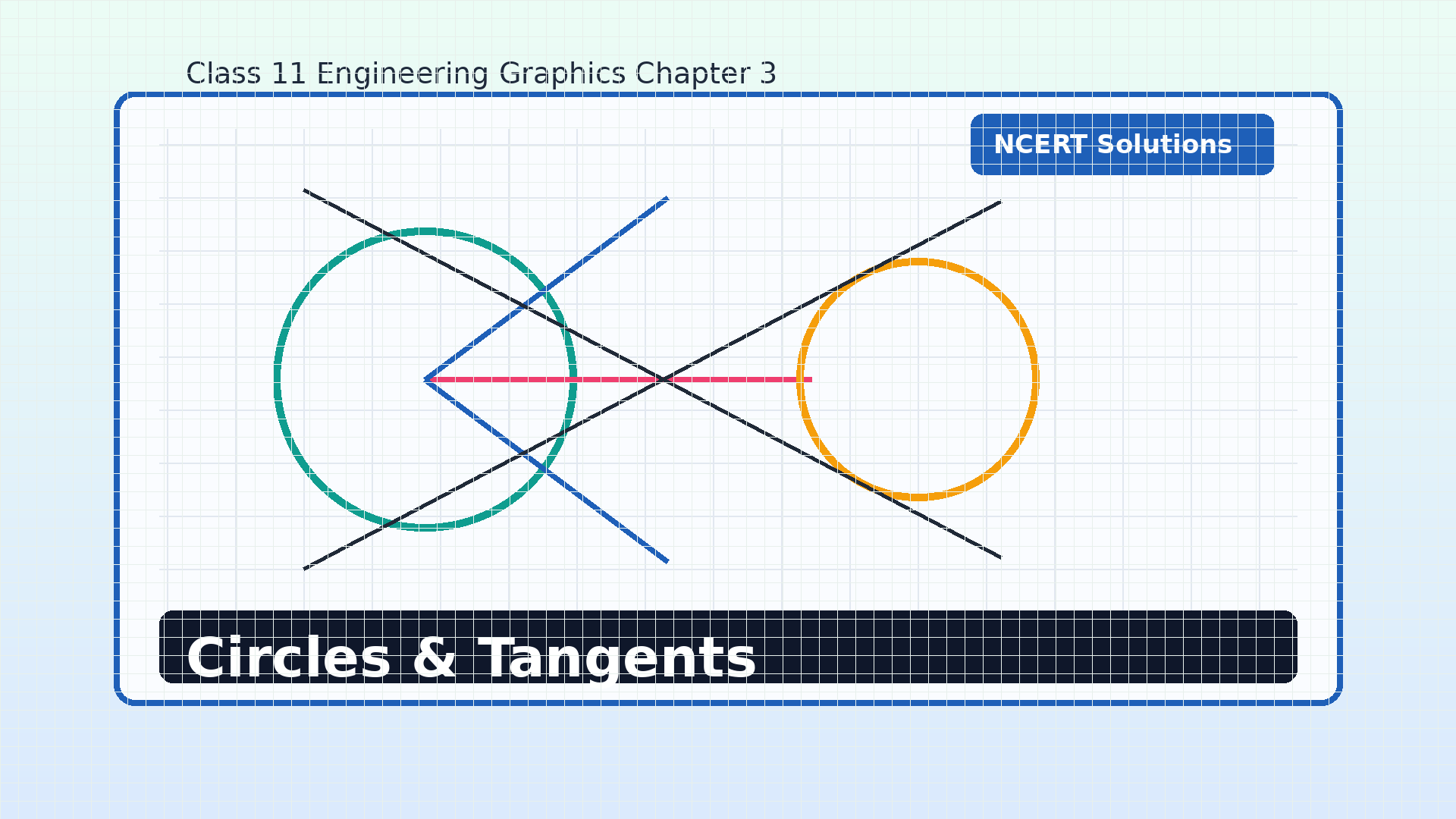 Class 11 Engineering Graphics Chapter 3 circles and tangents NCERT Solutions