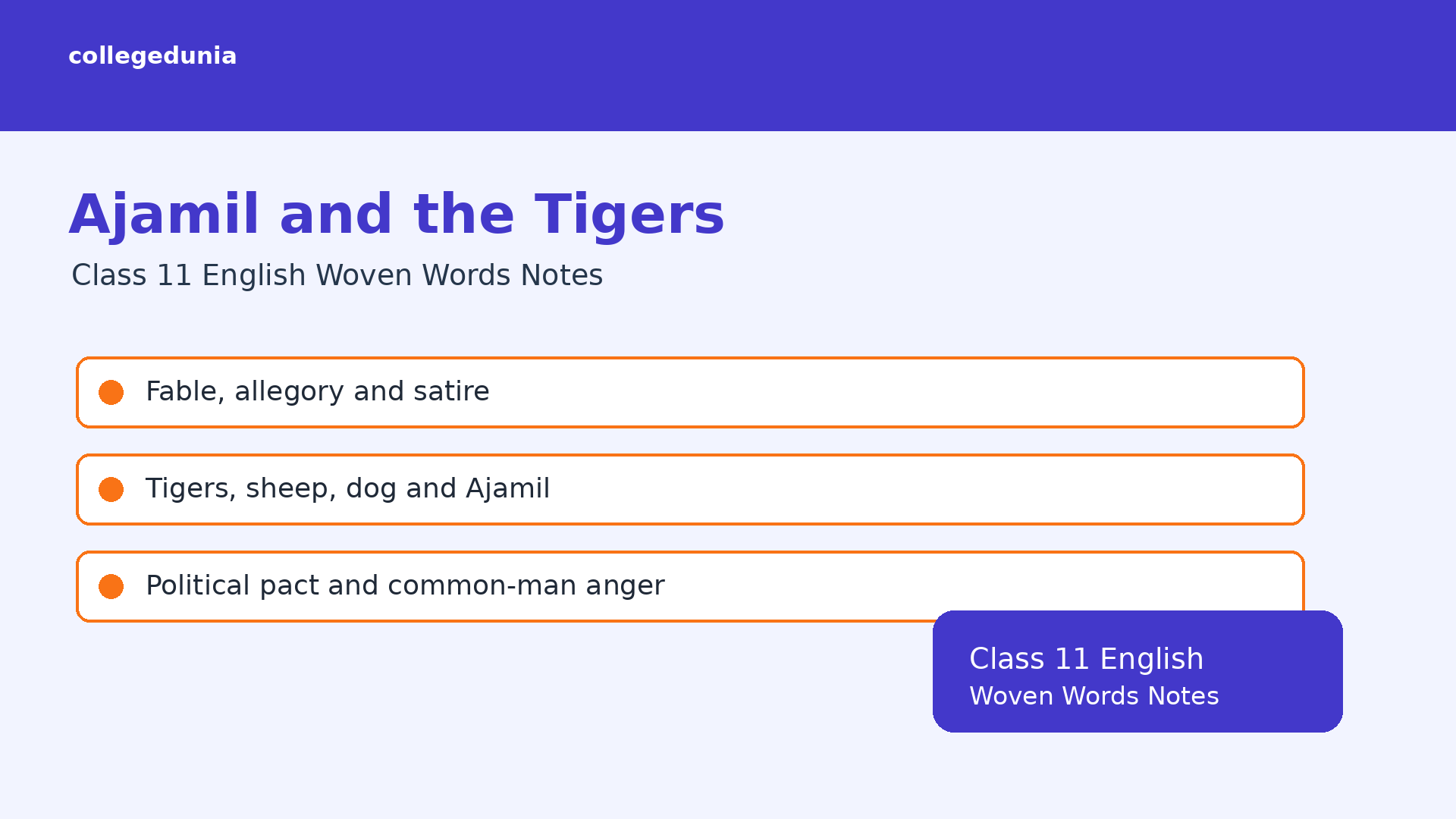 NCERT Class 11 English Woven Words Chapter 19 Ajamil and the Tigers Notes