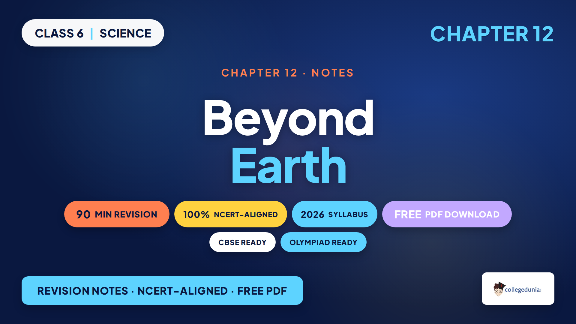 NCERT Class 6 Science Chapter 12 Beyond Earth notes