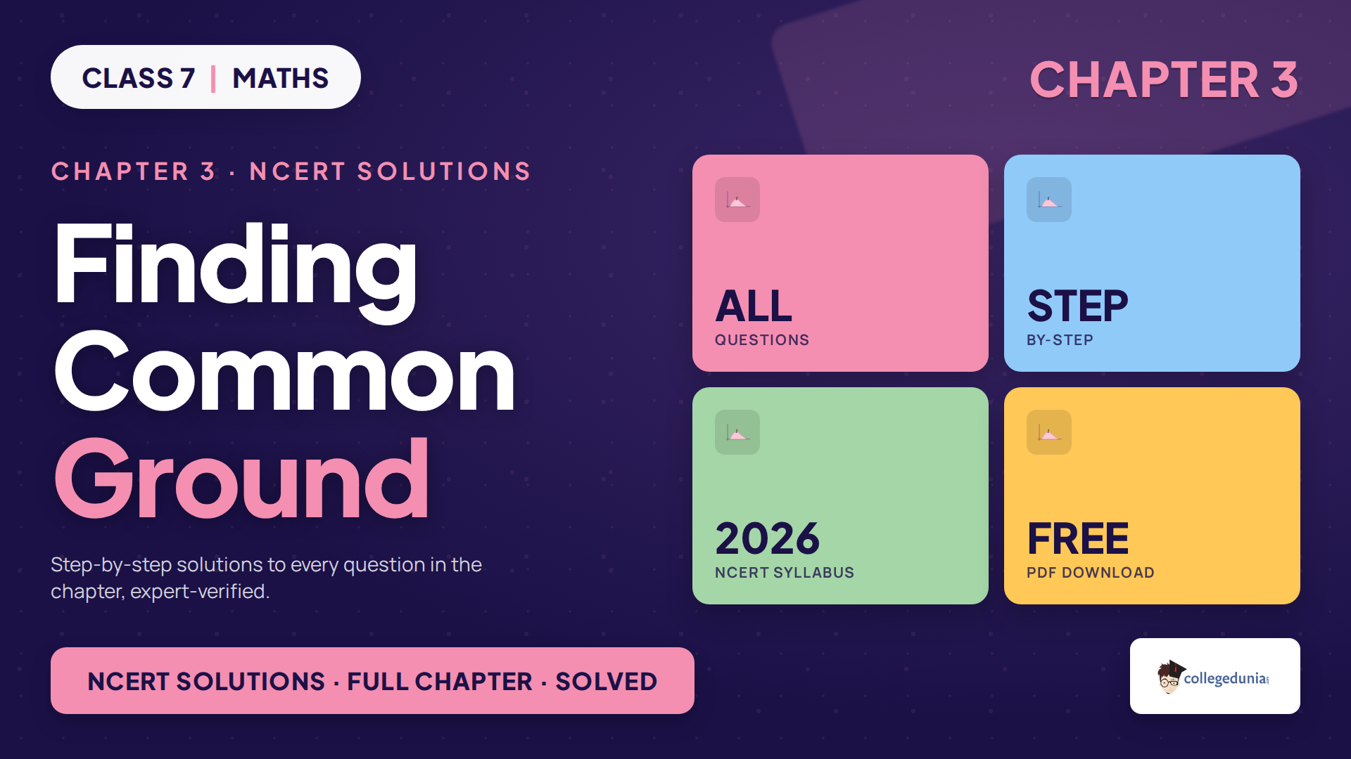 Class 7 Maths Chapter 3 Finding Common Ground NCERT Solutions 2026-27