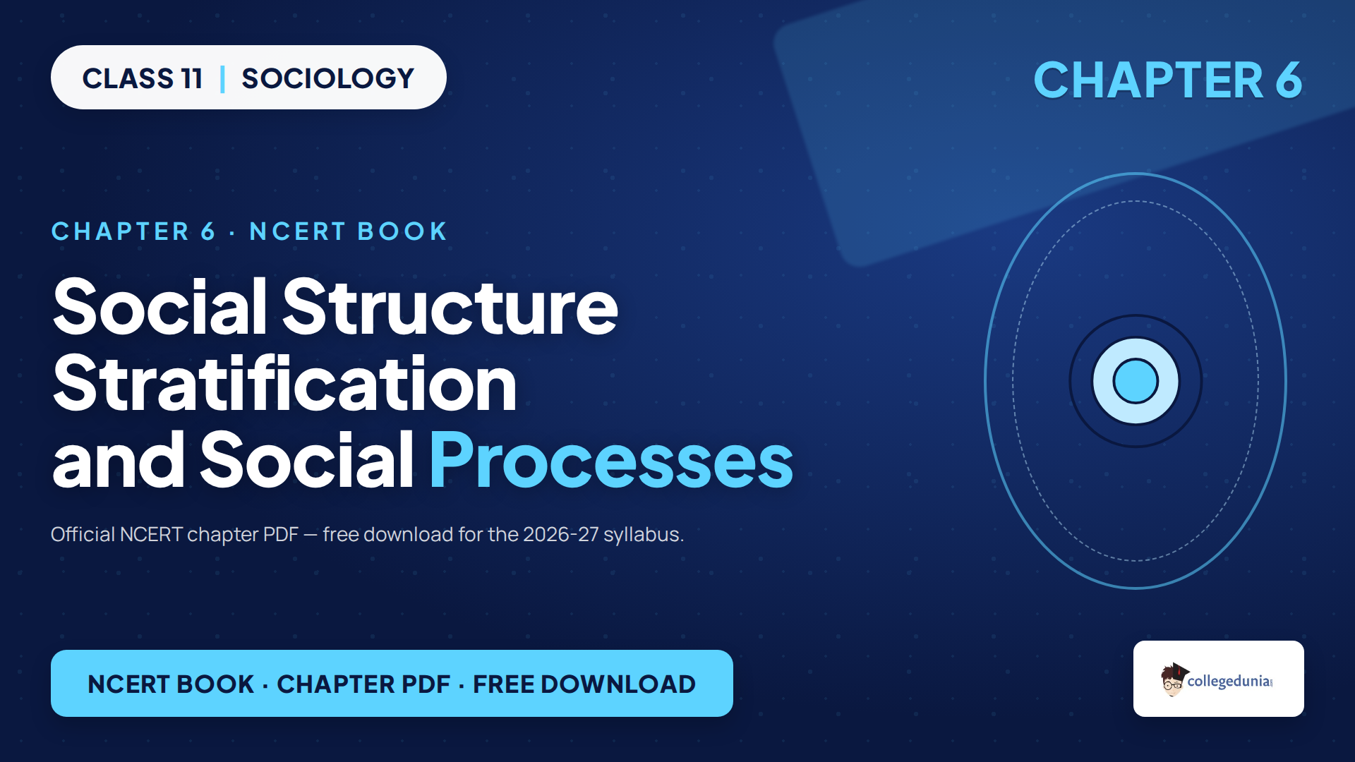 NCERT Class 11 Sociology Chapter 6 Social Structure Stratification and Social Processes book PDF