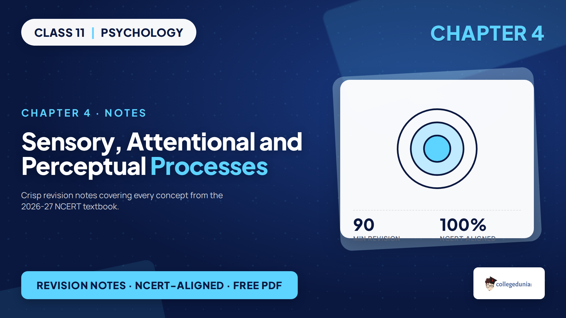 NCERT Notes Class 11 Psychology Chapter 4 Sensory Attentional and Perceptual Processes