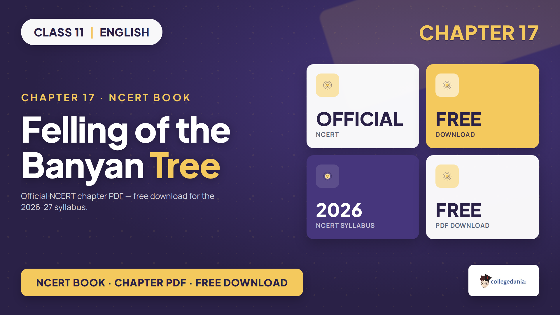 NCERT Class 11 English Woven Words Chapter 17 Felling of the Banyan Tree book PDF