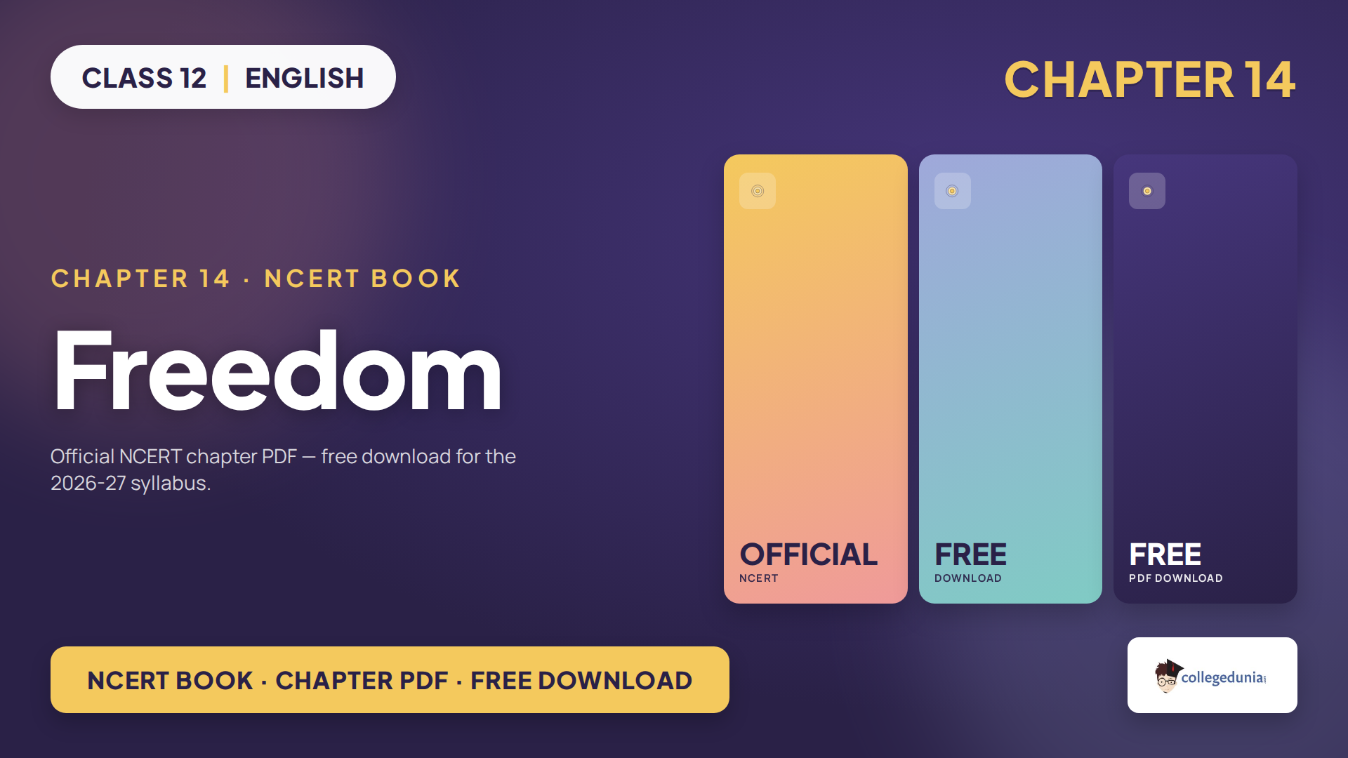 NCERT Class 12 English Supplementary Chapter 14 Freedom book PDF