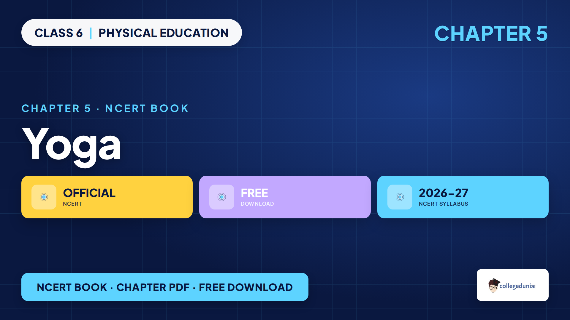 NCERT Class 6 Khel Yatra Chapter 5 Yoga book PDF free download for the 2026-27 session