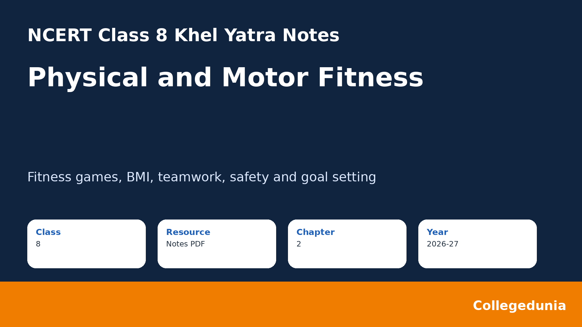 NCERT Class 8 Khel Yatra Chapter 2 Notes 2026-27