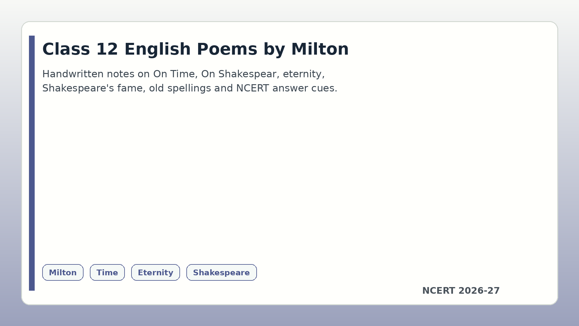 Class 12 English Poems by Milton handwritten notes 2026-27