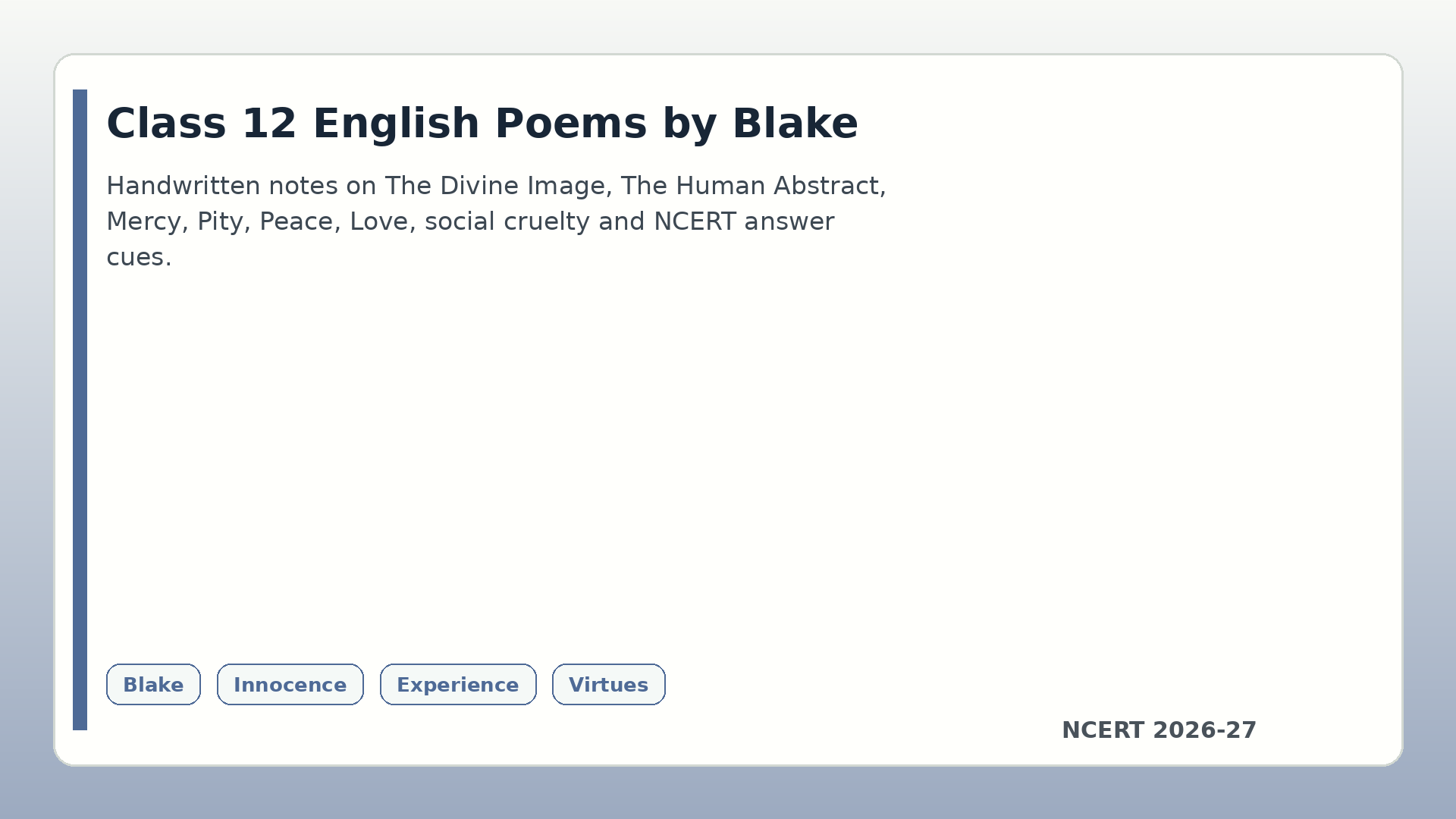 Class 12 English Poems by Blake handwritten notes 2026-27