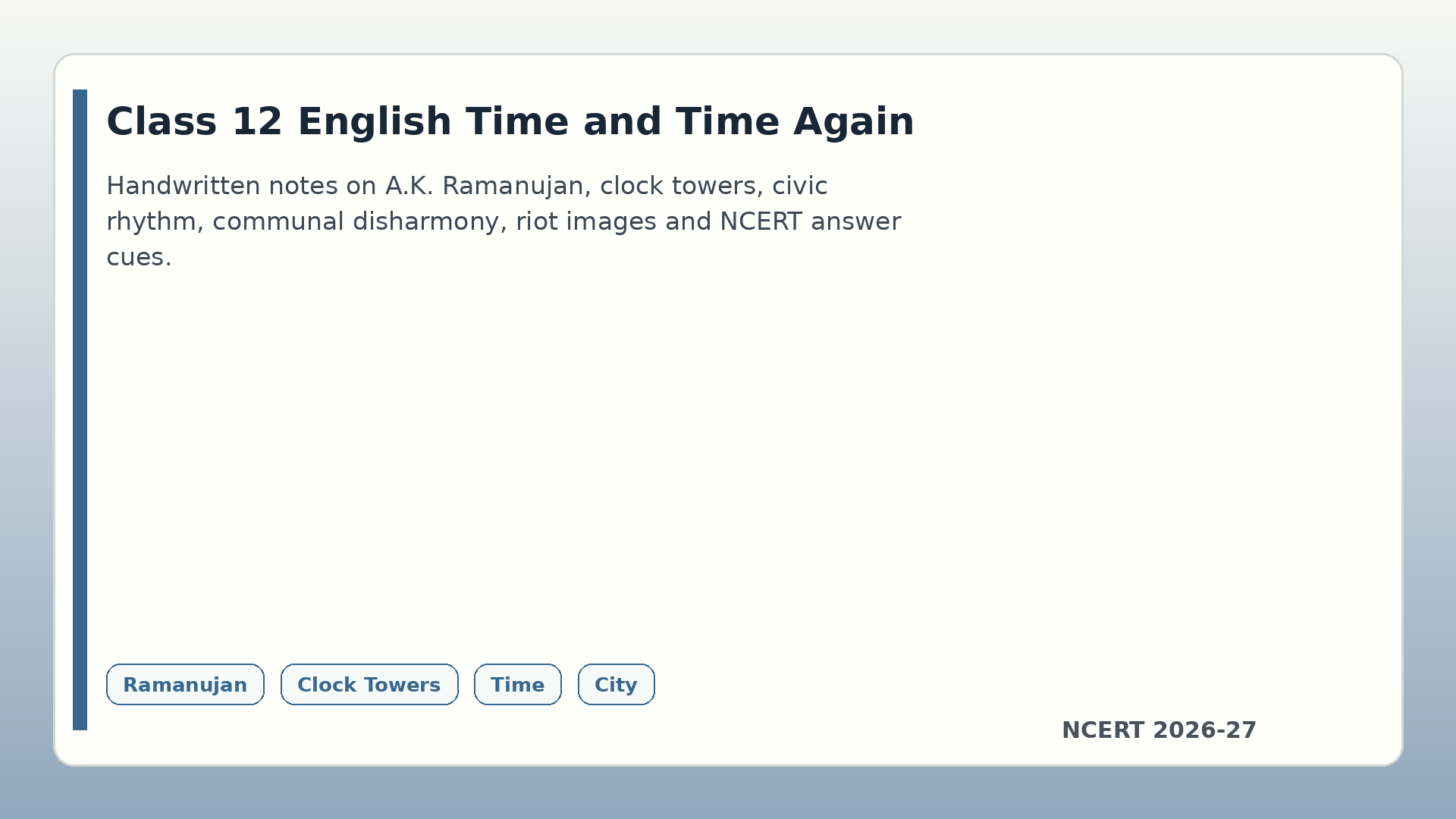 Class 12 English Time and Time Again handwritten notes 2026-27
