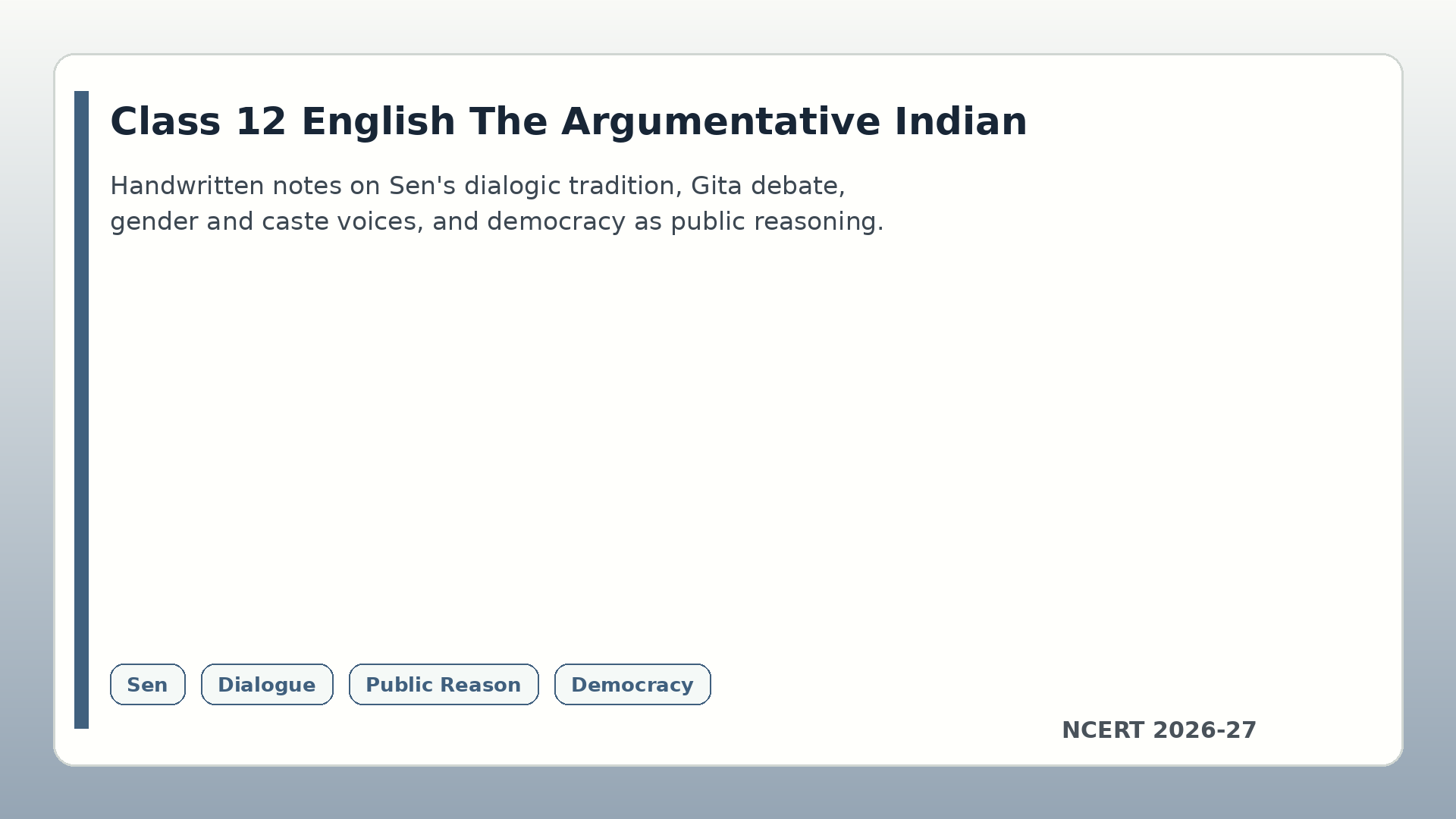 Class 12 English The Argumentative Indian handwritten notes 2026-27