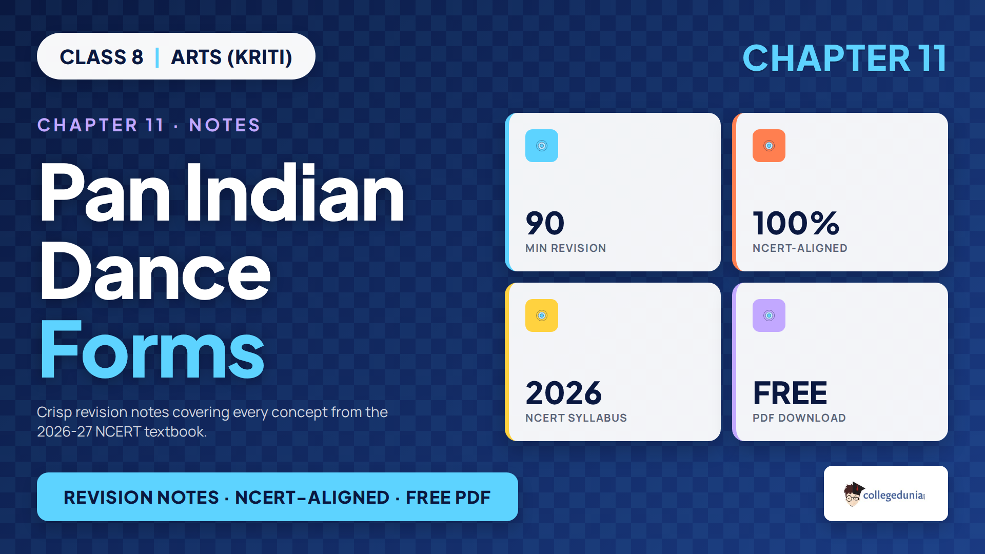 NCERT Notes Class 8 Arts Kriti Chapter 11 Pan Indian Dance Forms