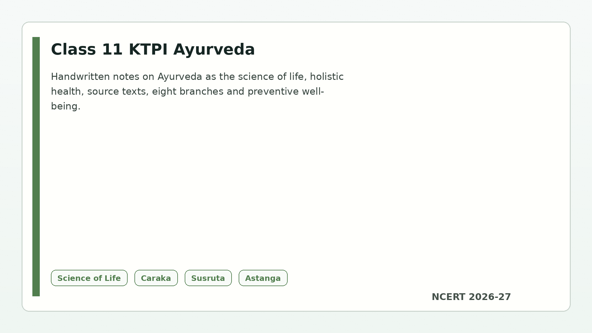 Class 11 KTPI Ayurveda handwritten notes 2026-27