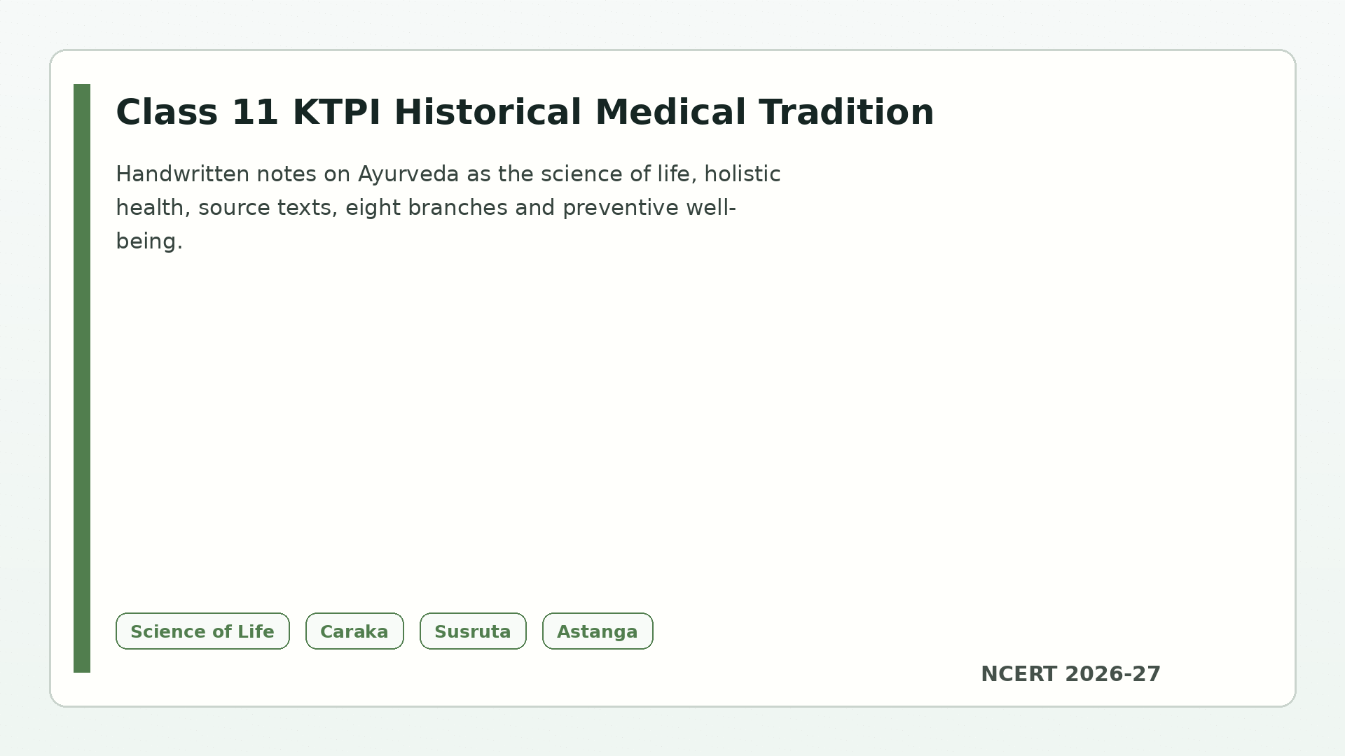 Class 11 KTPI Historical Medical Tradition handwritten notes 2026-27
