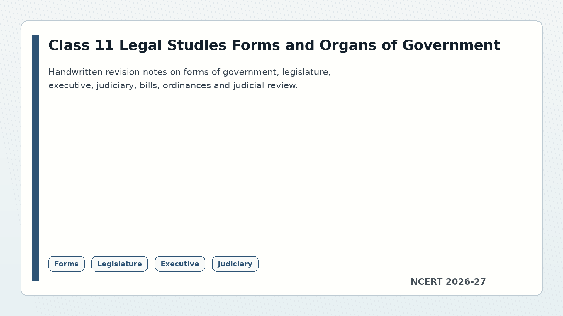Class 11 Legal Studies Forms and Organs of Government handwritten notes 2026-27