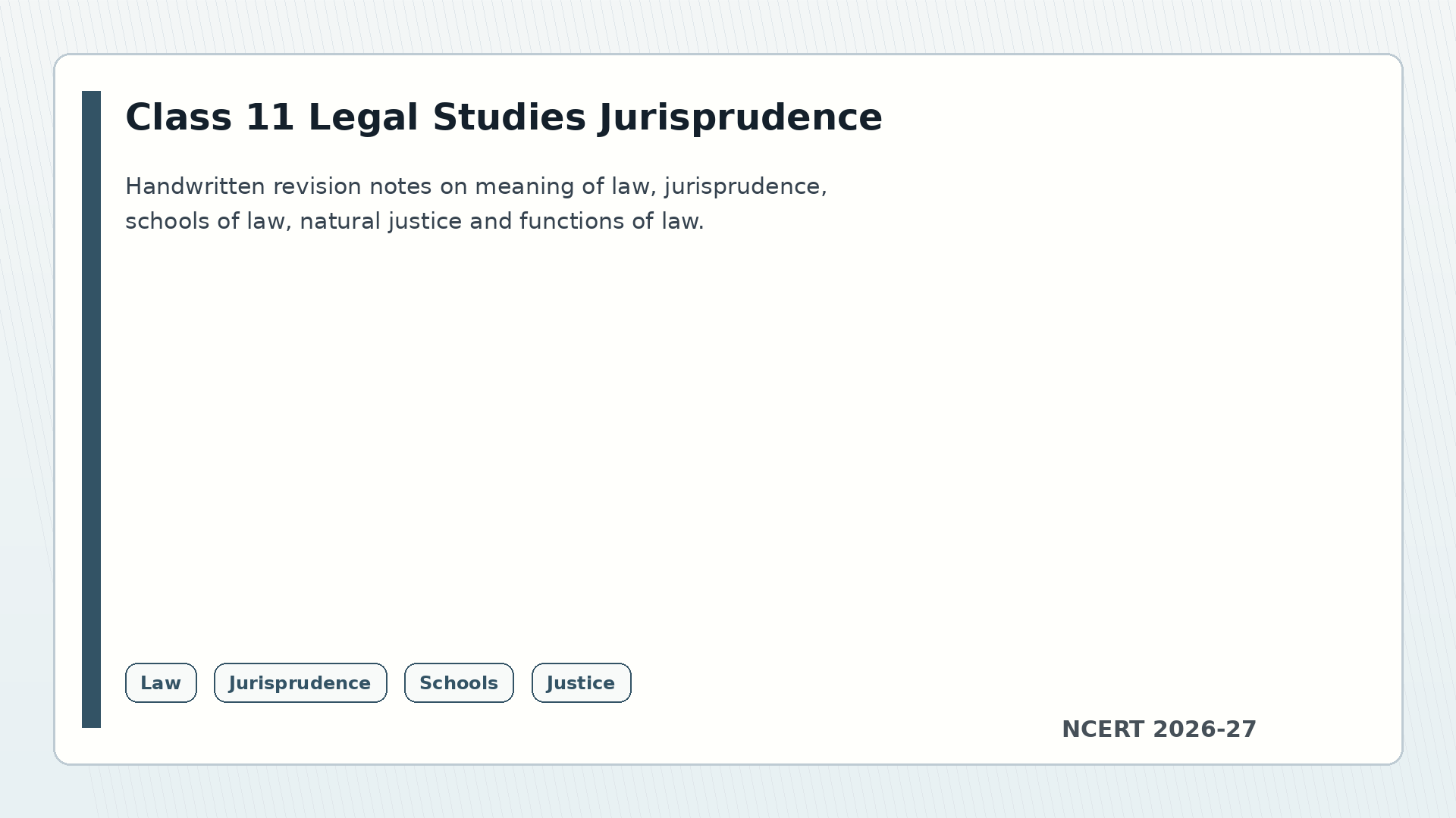 Class 11 Legal Studies Jurisprudence Nature and Meaning of Law handwritten notes 2026-27