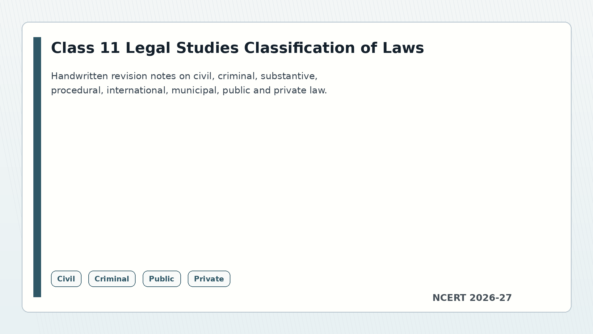 Class 11 Legal Studies Classification of Laws handwritten notes 2026-27