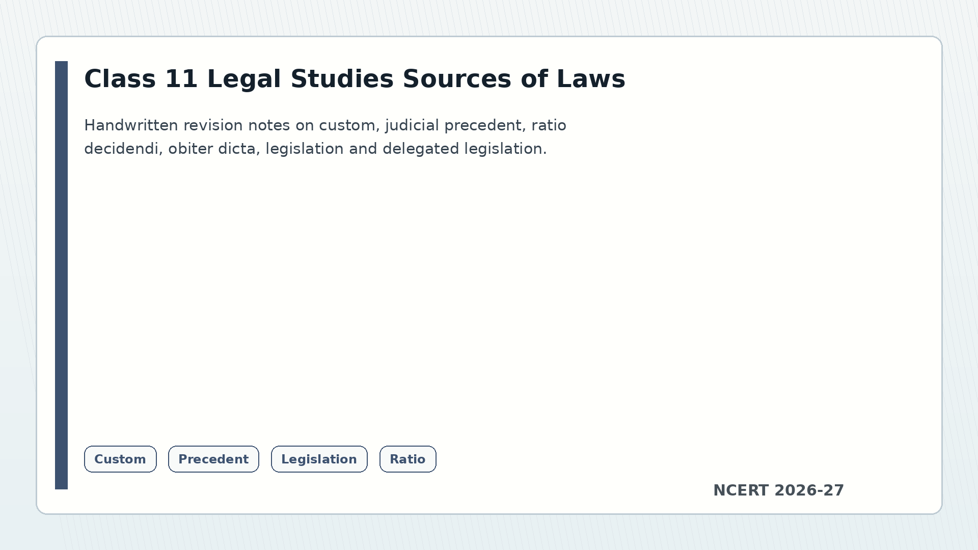 Class 11 Legal Studies Sources of Laws handwritten notes 2026-27