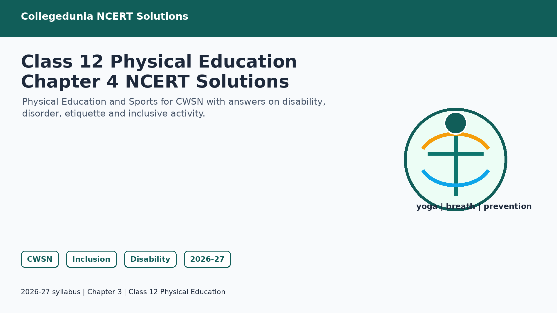 Class 12 Physical Education Chapter 4 Physical Education and Sports for CWSN NCERT Solutions 2026-27