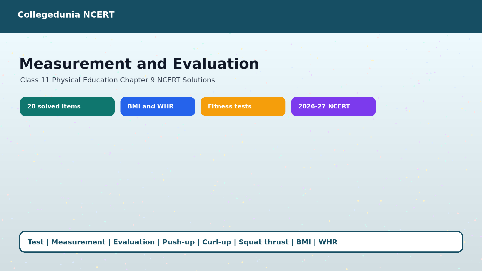 Class 11 Physical Education Chapter 9 Measurement and Evaluation NCERT Solutions