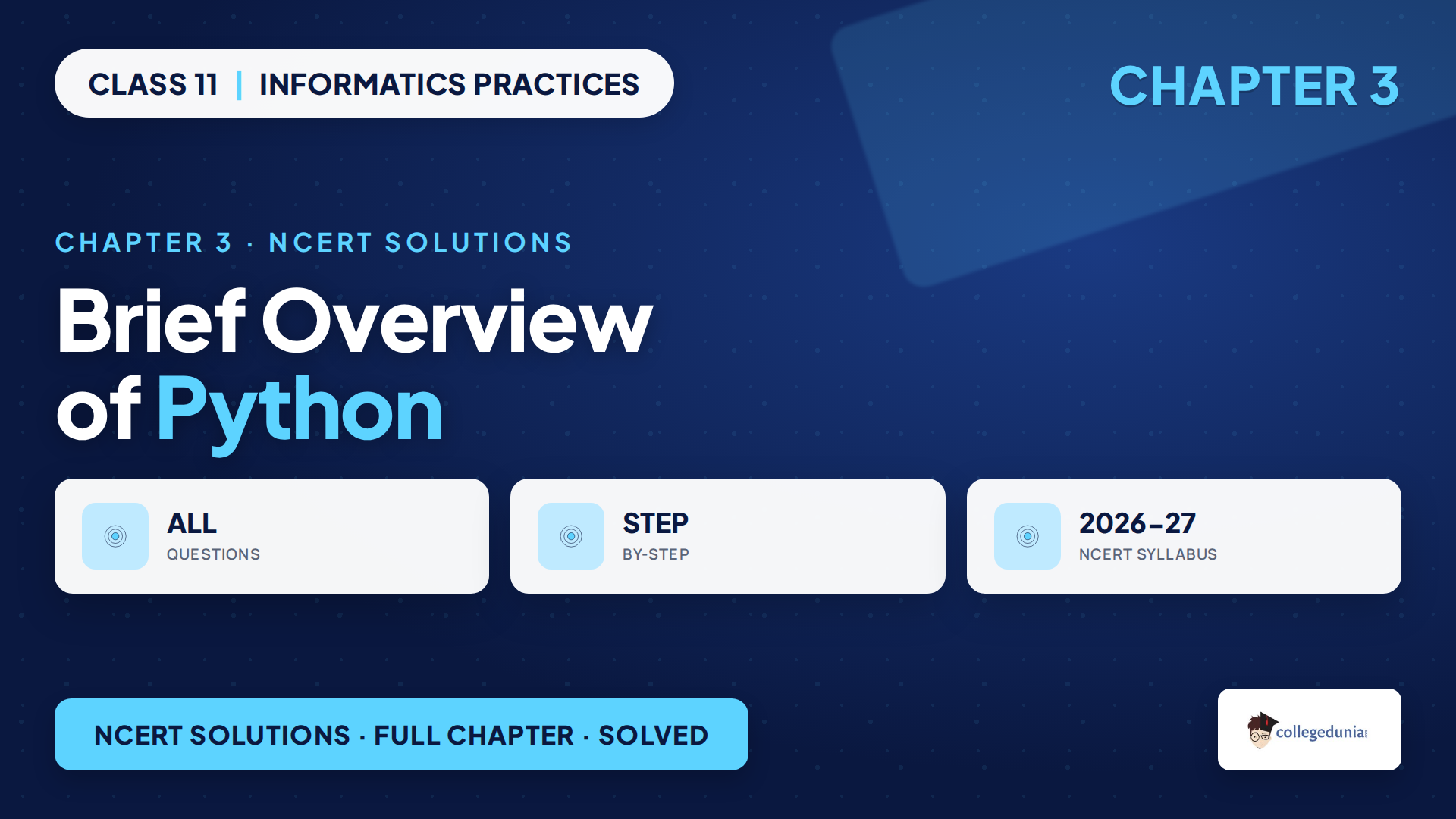Brief Overview of Python NCERT Solutions for Class 11 Informatics Practices