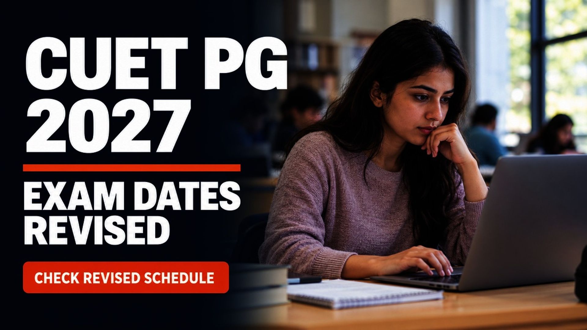 CUET PG 2027 Exam Dates Revised by NTA: Check Schedule
