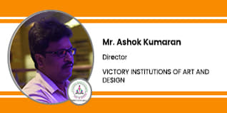 VICTORY INSTITUTIONS OF ART AND DESIGN, Director: Mr. Ashok Kumaran Interview
